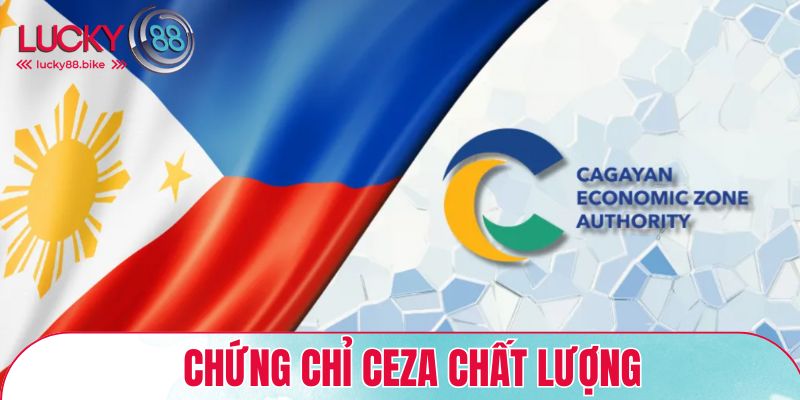 Chứng chỉ CEZA chất lượng