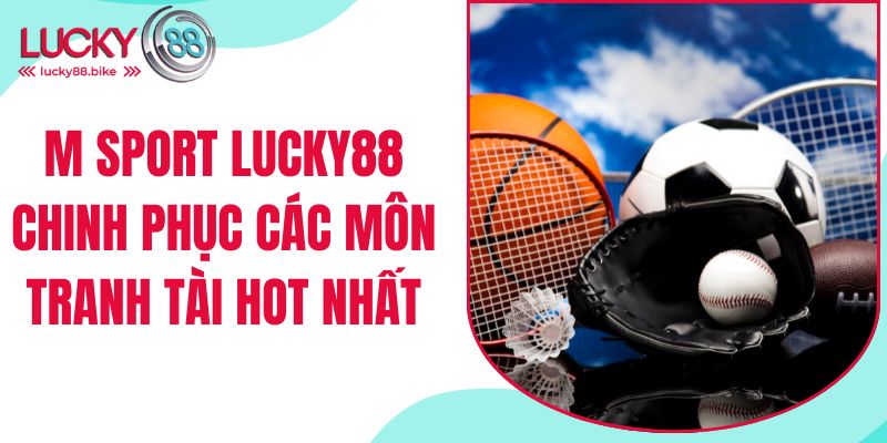 m sport lucky88